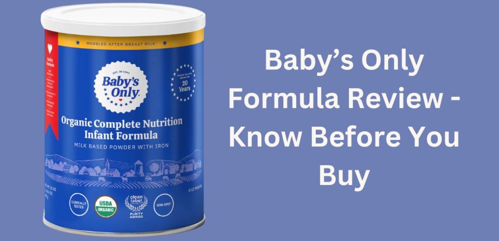 baby's only Formula Review