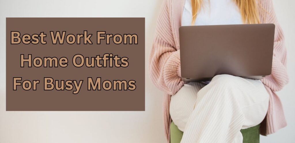 work from home outfits