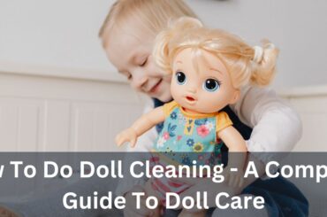 doll cleaning